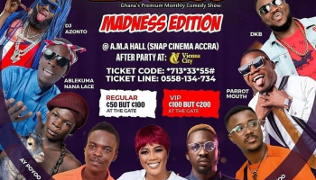 Comedy Express: “Madness Edition” to feature Ay Poyoo, Ablekuma Nana Lace, and more on September 9