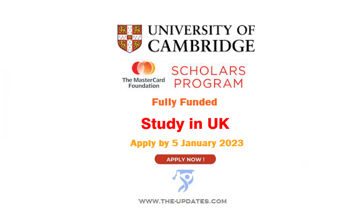 Cambridge University: Call for applications for the Mastercard Foundation Scholarship Programme