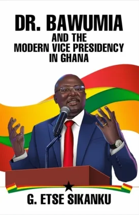 Dr Sikanku set to release book on Dr Bawumia’s Vice Presidency