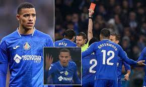 Getafe appeals Greenwood’s red card for dissent