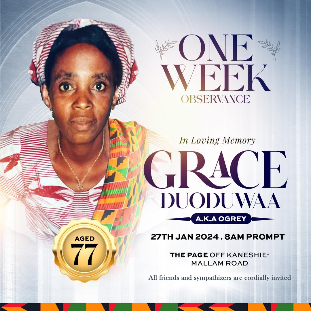 One-week observance set for Rex Omar’s beloved mother, madam Grace Adwoa Duodowaa