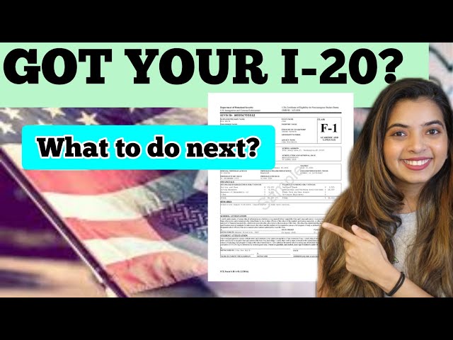 This is what you need to do after you receive your I-20