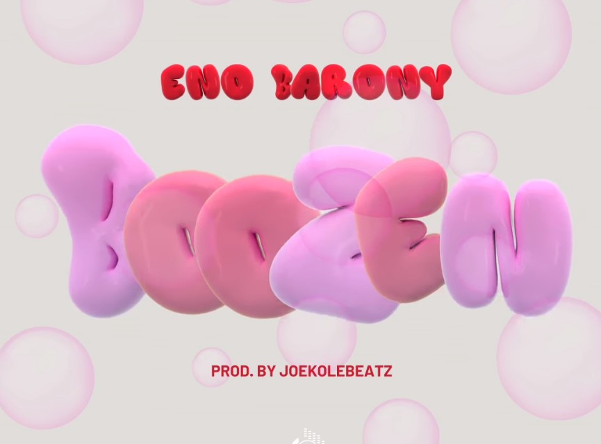 “Boozen” – Eno Barony thrills plus-size women in new hit